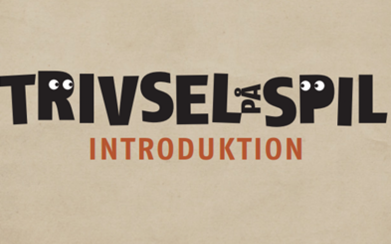 Trivsel på spil